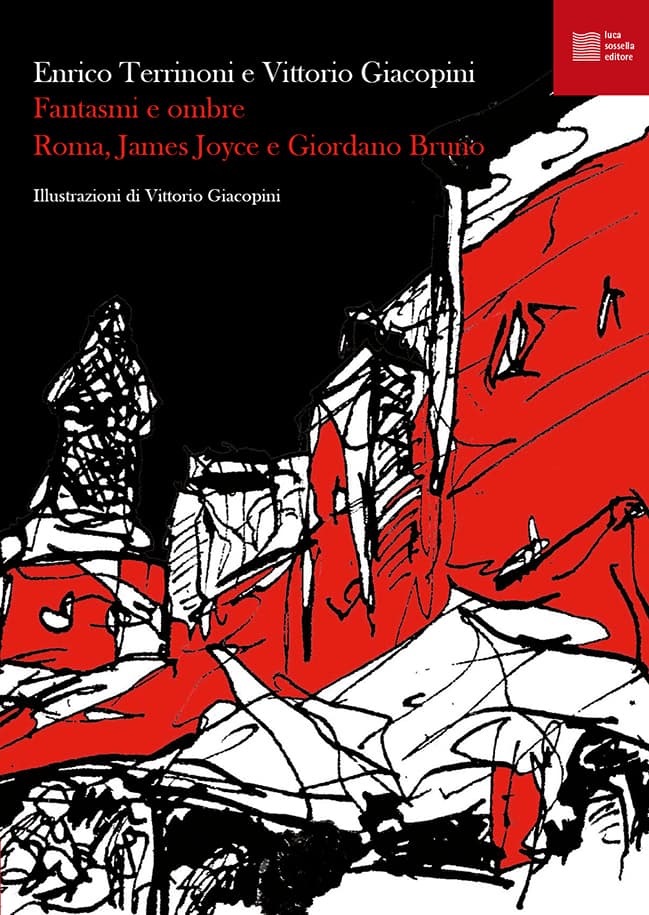 Fantasmi e ombre. Roma, James Joyce e Giordano Bruno