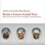 Roma e il nuovo Grand Tour